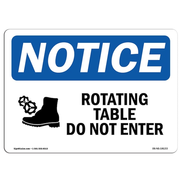 OSHA Sign, 18" H, 24" W, Rigid Plastic, Rotating Table Do Not Enter Sign With Symbol, Landscape